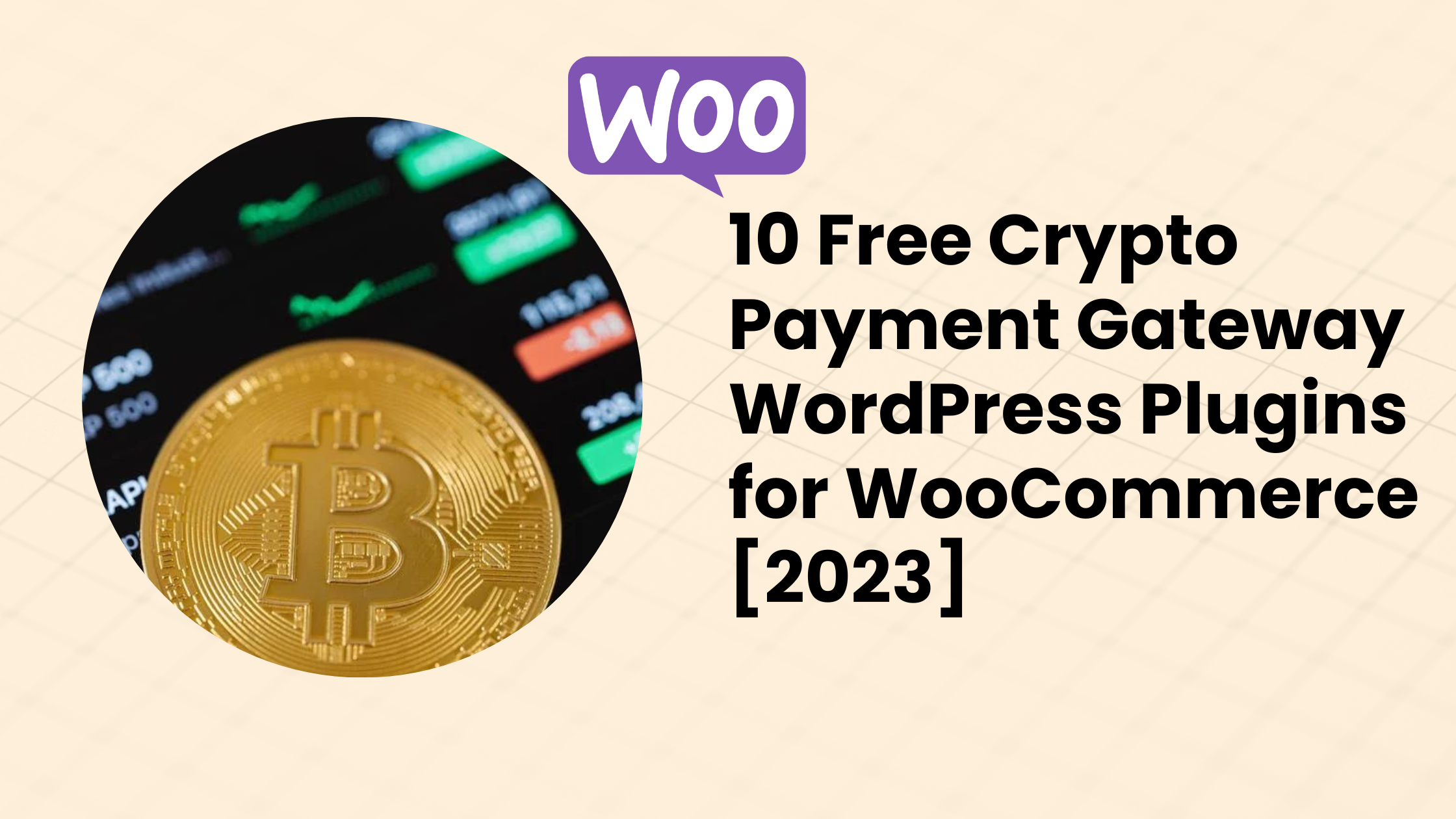10 Free Crypto Payment Gateway WordPress Plugins for WooCommerce (2025 UPDATE)