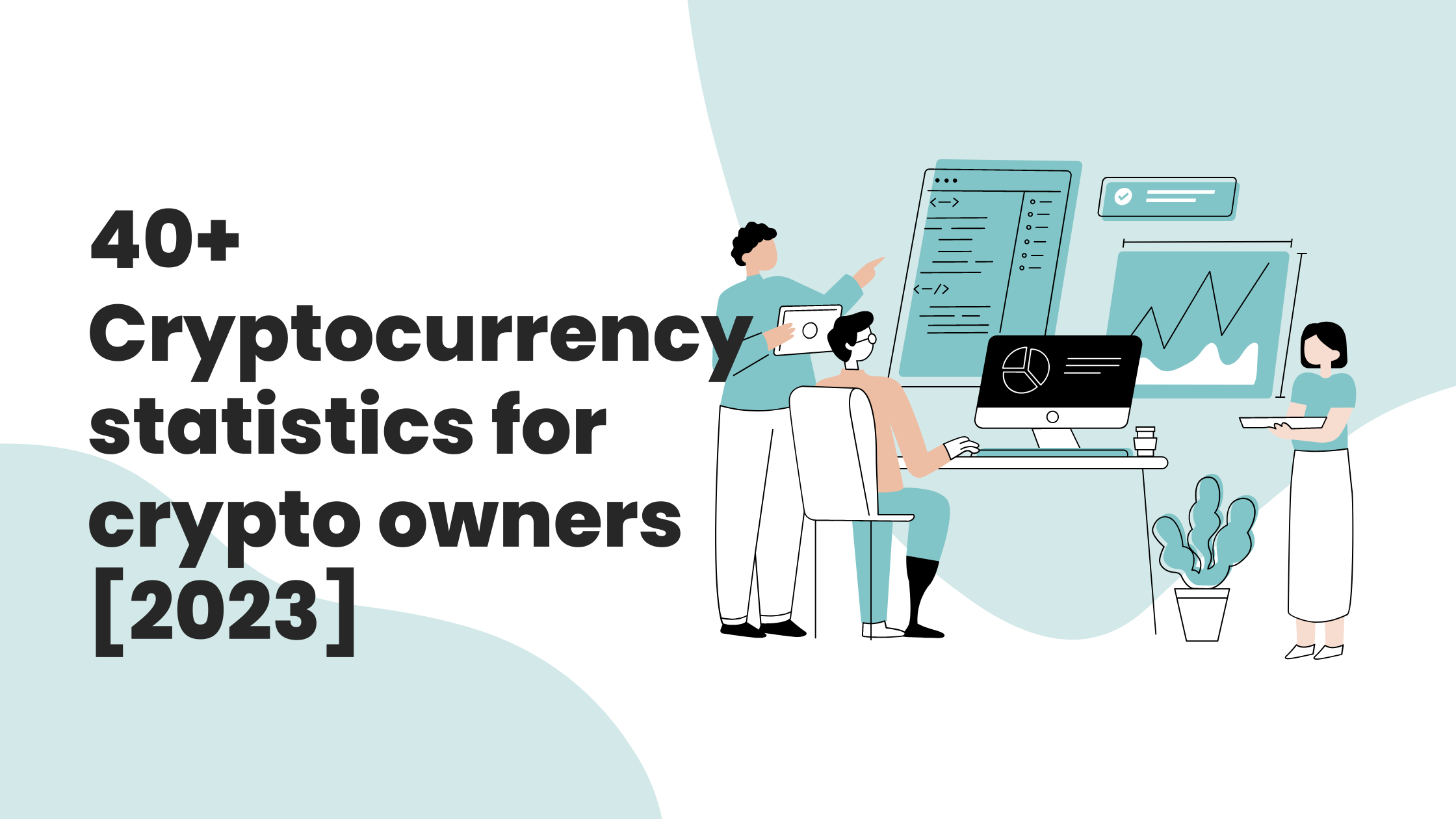 43 Cryptocurrency statistics for crypto owners [2024]