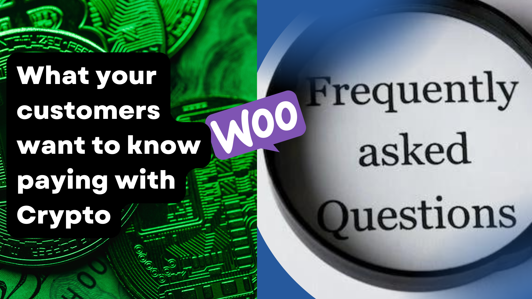 7 Frequently asked questions by customers paying with cryptocurrency on your website.