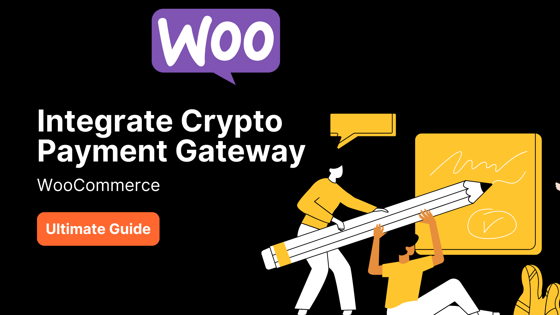 The Ultimate Guide: Learn How to Integrate Cryptocurrency Payment Gateway in WooCommerce