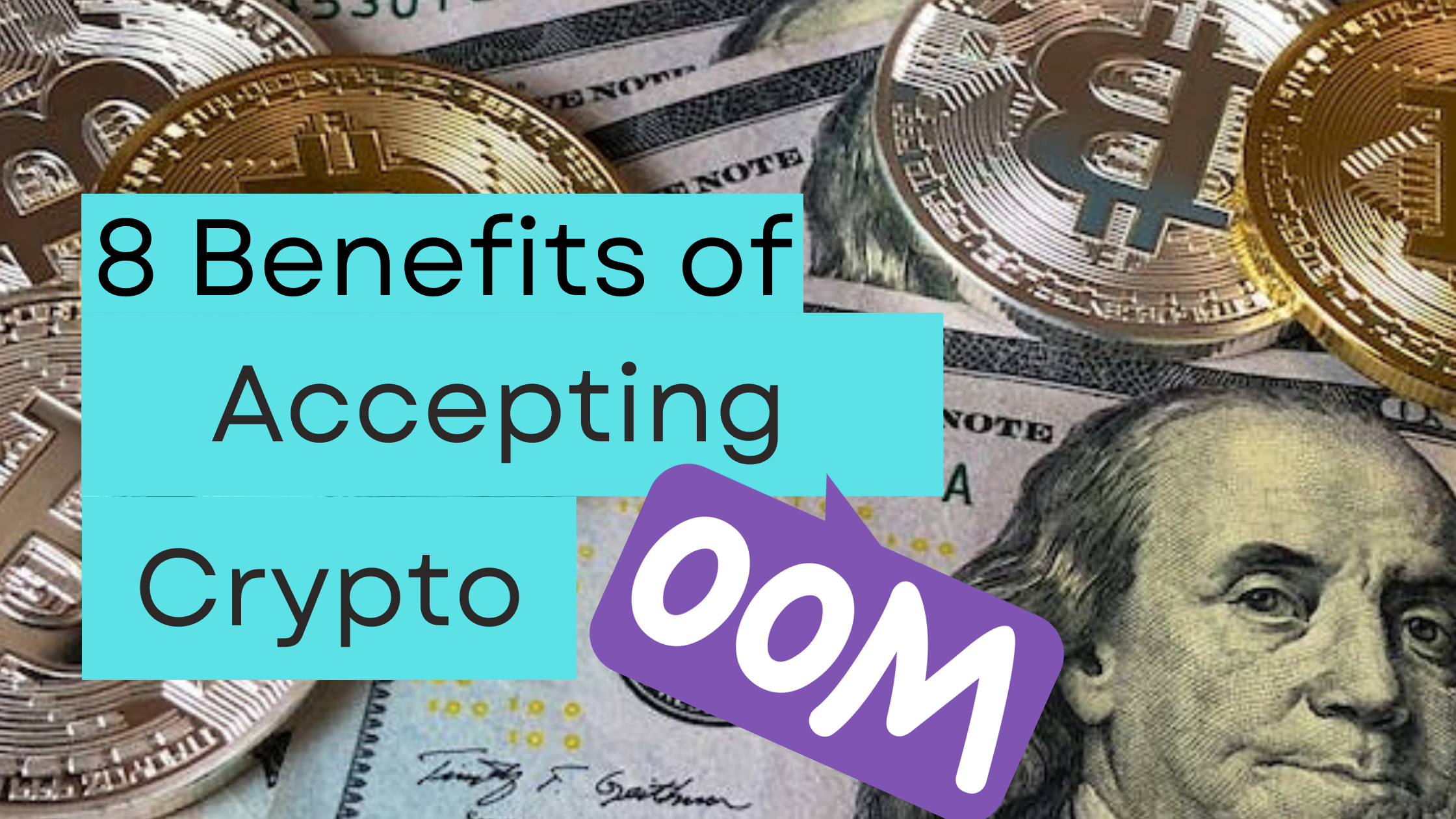 8 benefits of using payment gateways to accept cryptocurrencies on your website