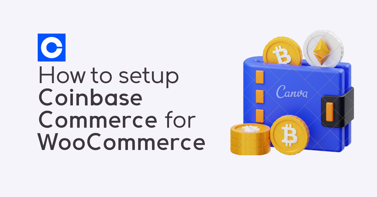 How to setup Coinbase Commerce on WooCommerce (2024)